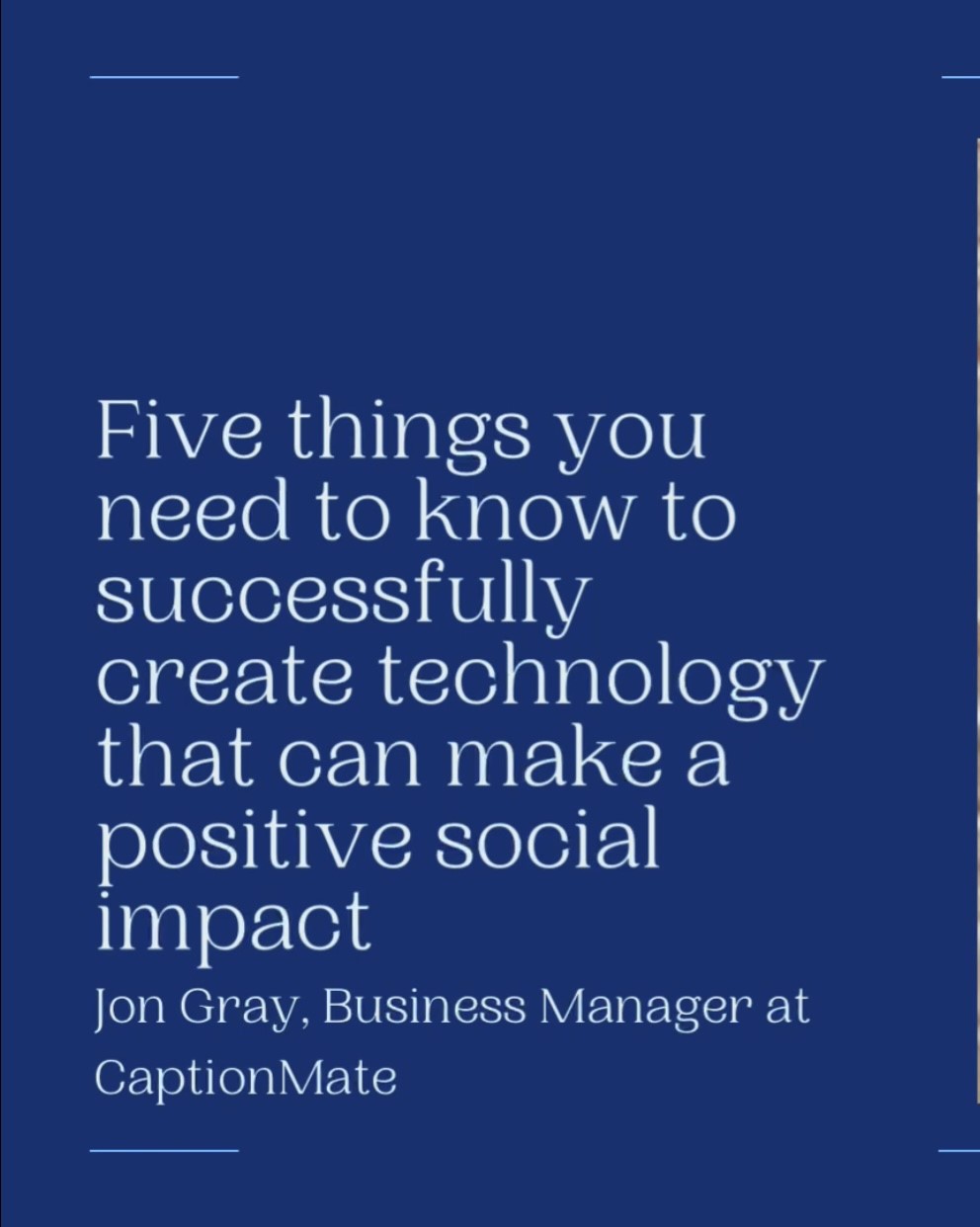 Fondo azul con texto "Cinco cosas que debes saber para crear tecnología con impacto social positivo" encima